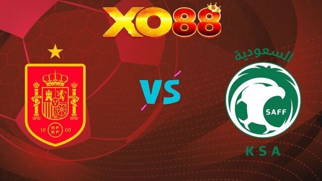 XO88 Nhận định Spain vs Saudi Arabia, 23h00 ngày 21/06/2026
