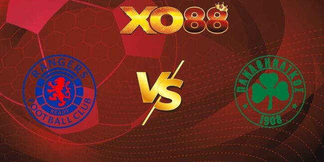 XO88 Nhận định soi kèo Glasgow Rangers vs Panathinaikos, 01h45 ngày 23/07