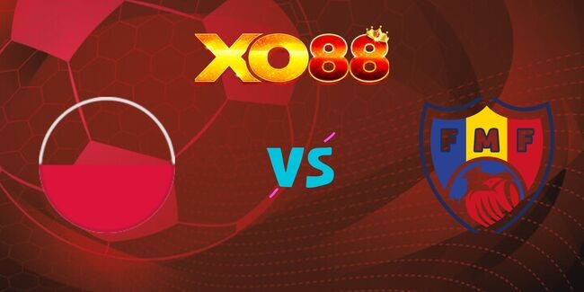 XO88 Nhận định soi kèo Ba Lan vs Moldova, 01h45 – 07/06/2025