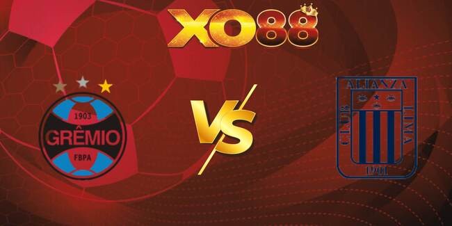 XO88 Nhận định soi kèo Gremio (RS) vs Alianza Lima, 07h30 ngày 24/07