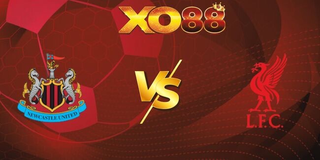 XO88 Nhận định soi kèo Newcastle United vs Liverpool, 02h00 ngày 26/08/2025