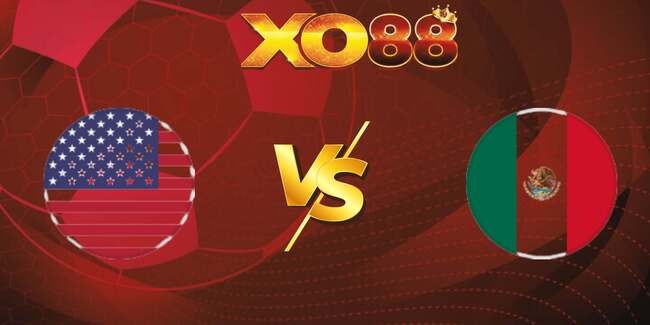XO88 Nhận định soi kèo Mỹ vs Mexico, 6h00 ngày 07/07