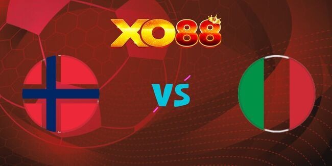 XO88 Nhận định soi kèo Na Uy vs Italy, 01h45 – 07/06/2025