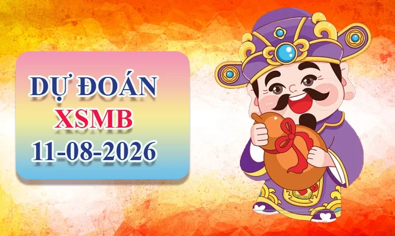 XO88 Dự đoán XSMB ngày 11/08 - Dự đoán XSMB hôm nay